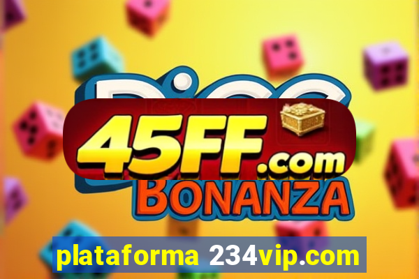 plataforma 234vip.com